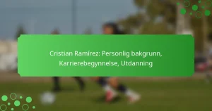 Cristian Ramírez: Personlig bakgrunn, Karrierebegynnelse, Utdanning